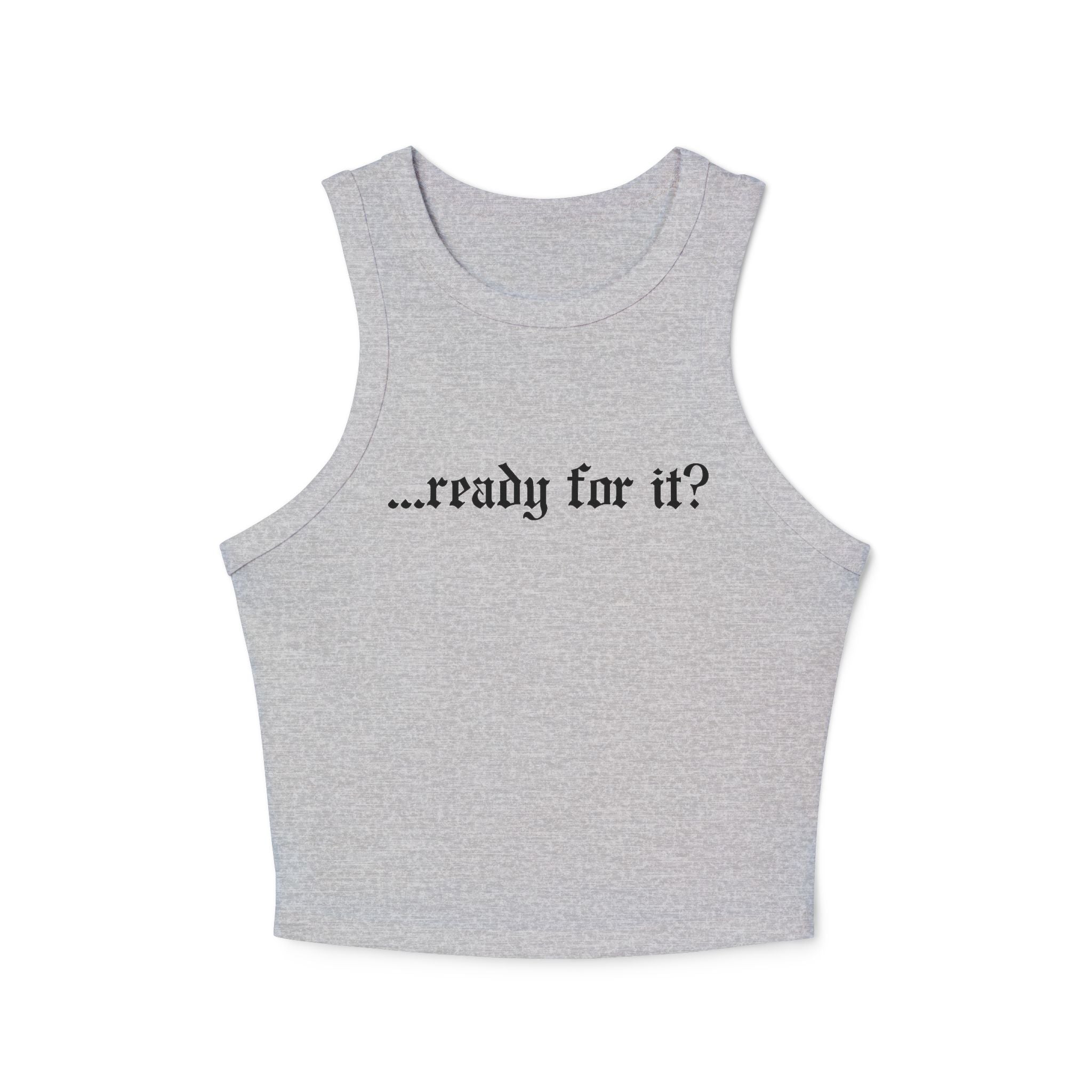 Ready For It Tank-Top
