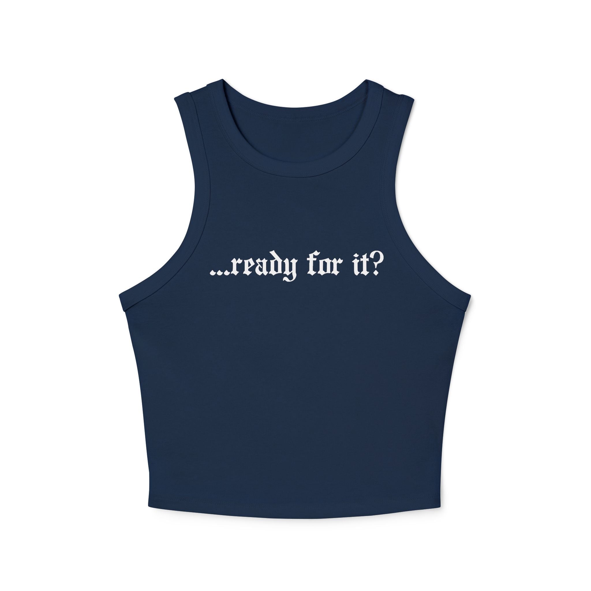 Ready For It Tank-Top