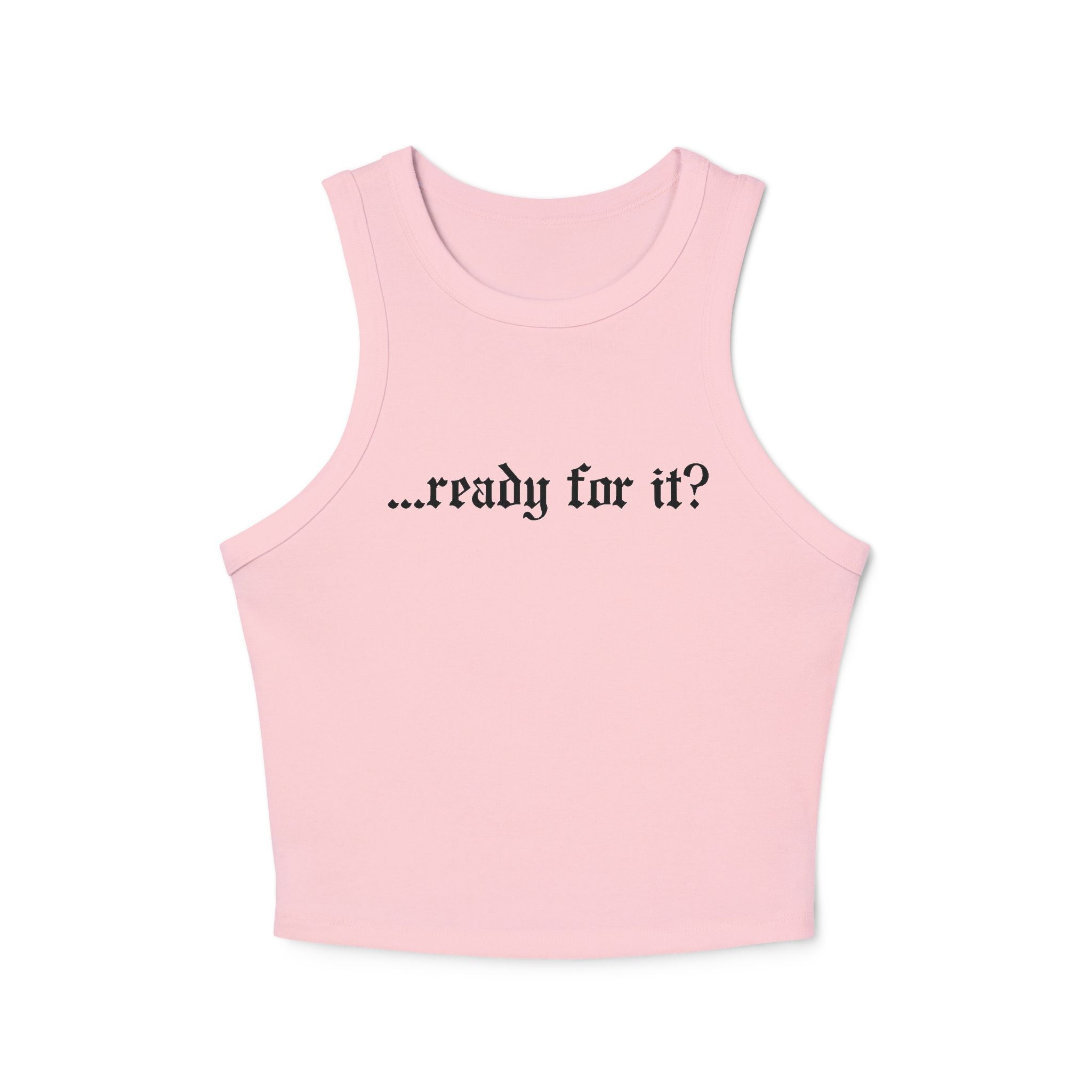 Ready For It Tank-Top
