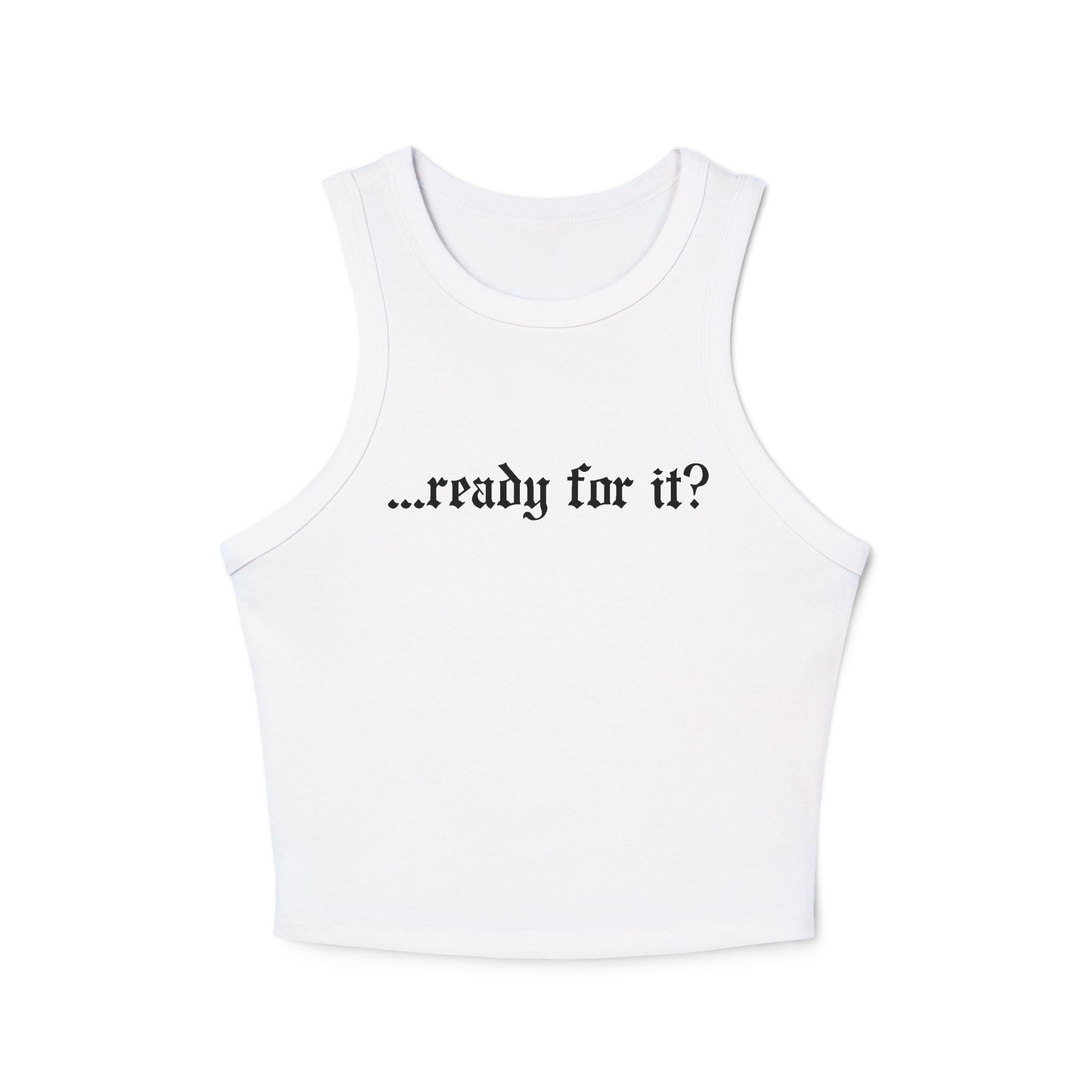 Ready For It Tank-Top