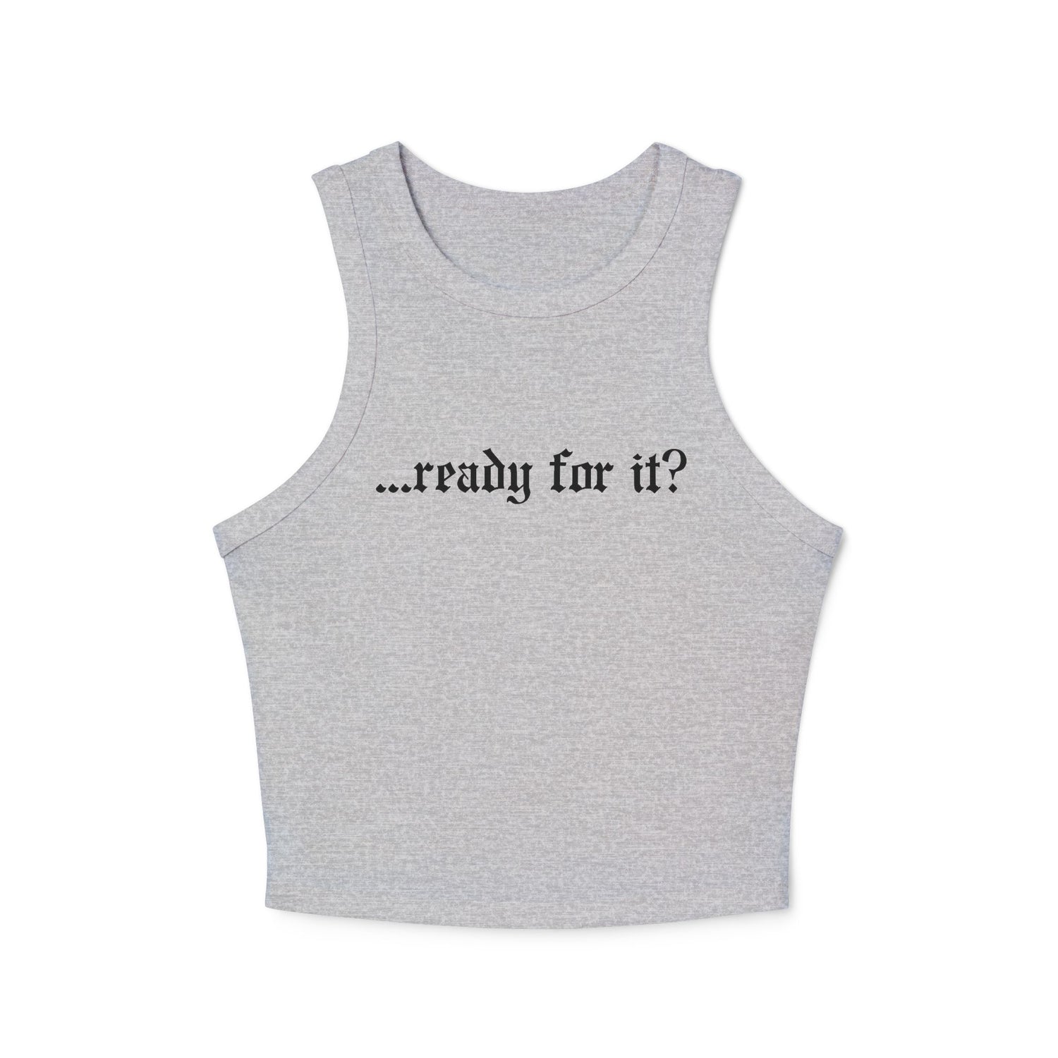 Ready For It Tank-Top