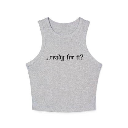 Ready For It Tank-Top