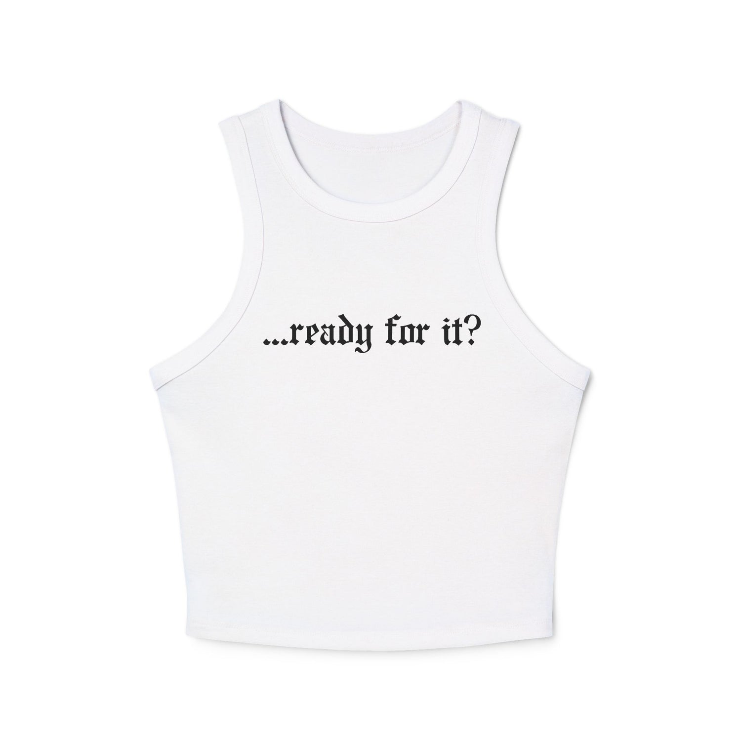 Ready For It Tank-Top