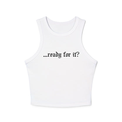 Ready For It Tank-Top
