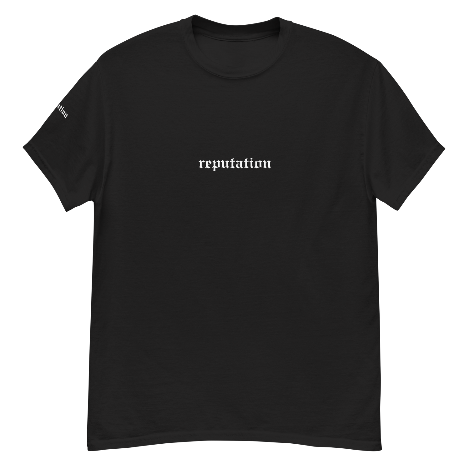 Reputation T-Shirt